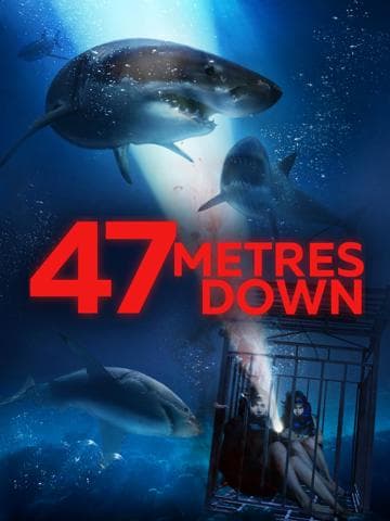 47 Meters Down