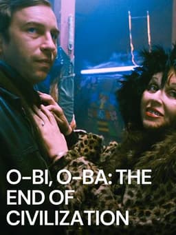 O-Bi, O-Ba: The End of Civilization