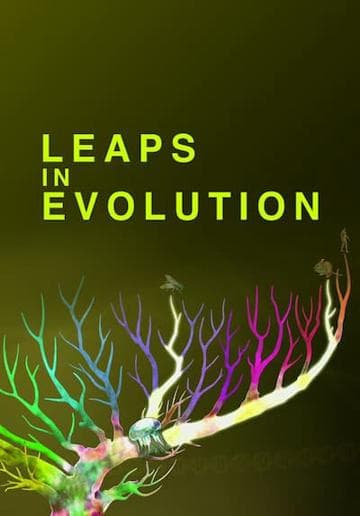 Leaps In Evolution