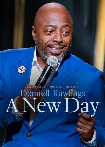 Chappelle's Home Team - Donnell Rawlings: A New Day
