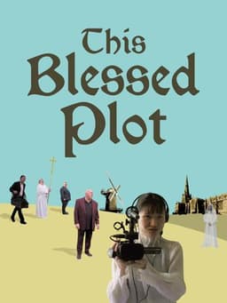 This Blessed Plot