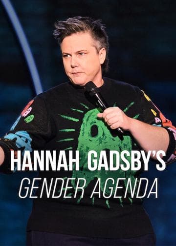 Hannah Gadsby's Gender Agenda