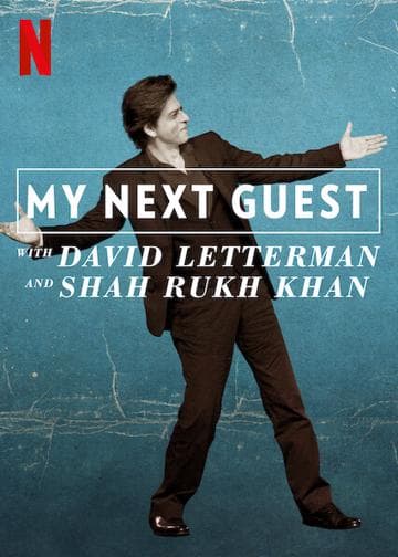 My Next Guest with David Letterman and Shah Rukh Khan