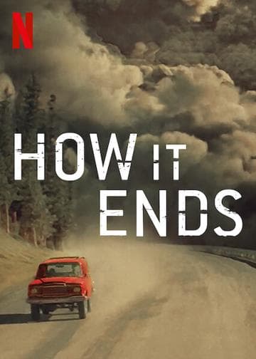 How It Ends