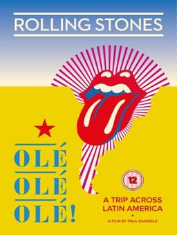 The Rolling Stones: Olé Olé Olé! – A Trip Across Latin America