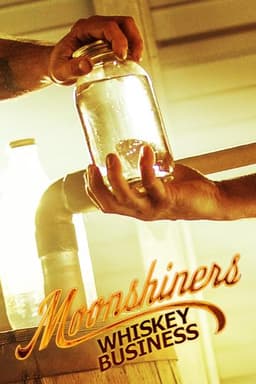 Moonshiners: Whiskey Business