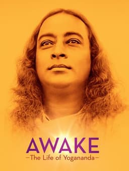 Awake: The Life of Yogananda