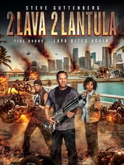 2 Lava 2 Lantula!