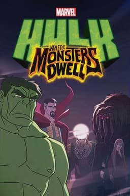 Hulk: Where Monsters Dwell