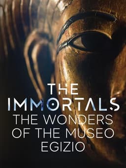 The Immortals: The Wonder of the Museo Egizio