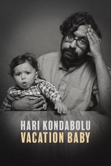 Hari Kondabolu: Vacation Baby
