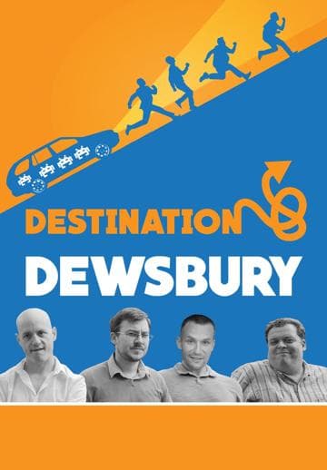 Destination: Dewsbury