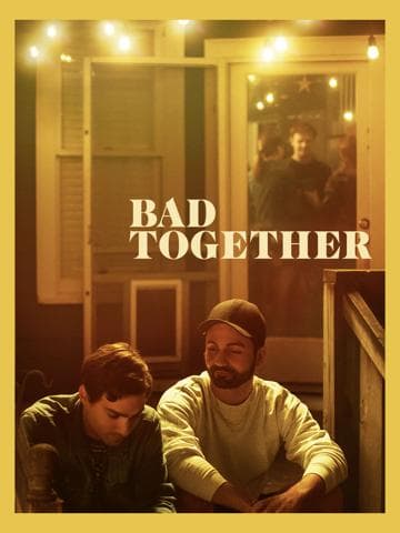 Bad Together