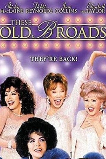 These Old Broads