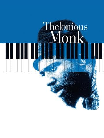 Thelonious Monk: Straight, No Chaser