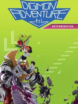 Digimon Adventure tri. Part 2: Determination