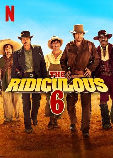 The Ridiculous 6