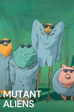 Mutant Aliens