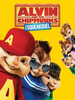 Alvin and the Chipmunks: The Squeakquel