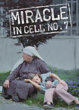 Miracle in Cell No. 7
