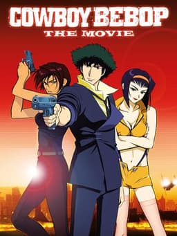 Cowboy Bebop: The Movie
