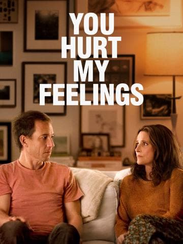 You Hurt My Feelings