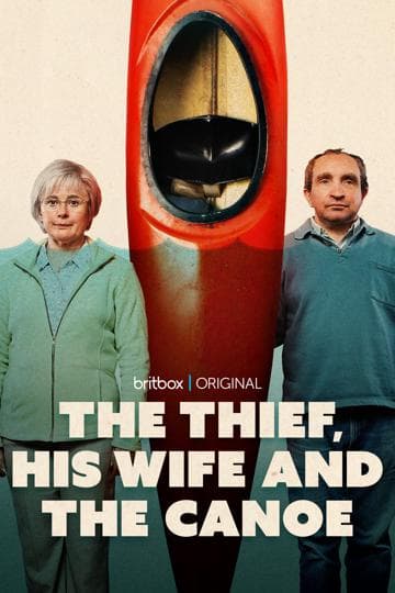 The Thief, His Wife and the Canoe