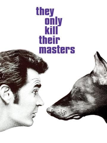 They Only Kill Their Masters