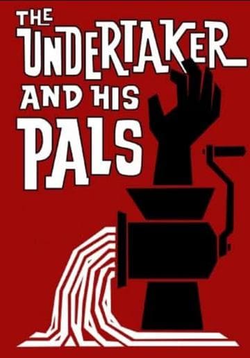 The Undertaker and His Pals