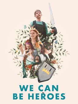 We Can Be Heroes