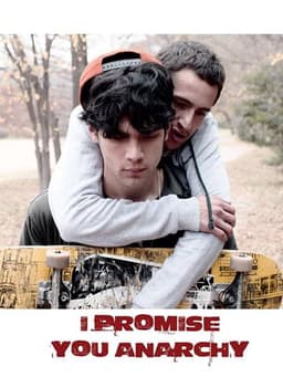 I Promise You Anarchy