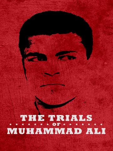 The Trials of Muhammad Ali