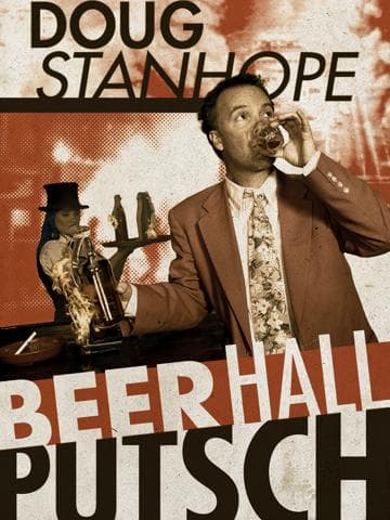 Doug Stanhope: Beer Hall Putsch