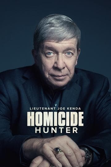 Homicide Hunter: Lt Joe Kenda
