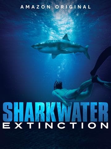 Sharkwater Extinction