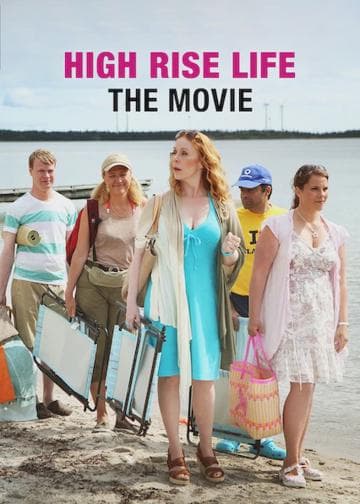 High Rise Life – The Movie