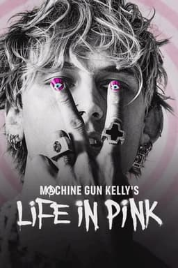 Machine Gun Kelly's Life In Pink