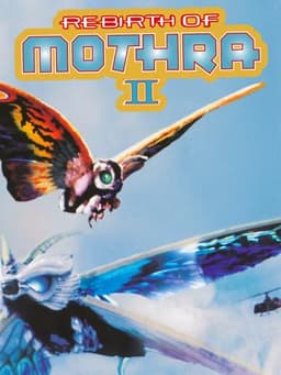 Rebirth of Mothra II
