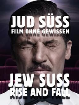 Jew Suss: Rise and Fall
