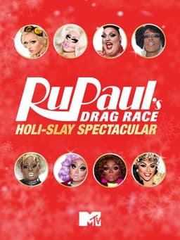 RuPaul's Drag Race Holi-Slay Spectacular