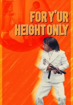 For Y'ur Height Only