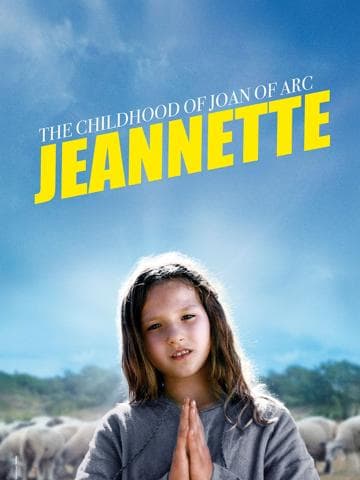 Jeannette: The Childhood of Joan of Arc
