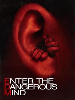 Enter the Dangerous Mind