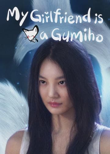 My Girlfriend Is a Gumiho