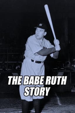 The Babe Ruth Story