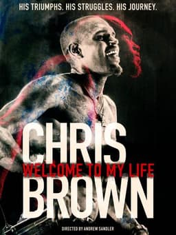 Chris Brown: Welcome to My Life