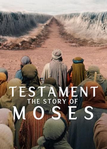 Testament: The Story of Moses