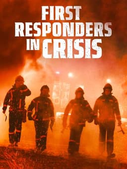 First Responders in Crisis