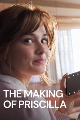 The Making of Priscilla