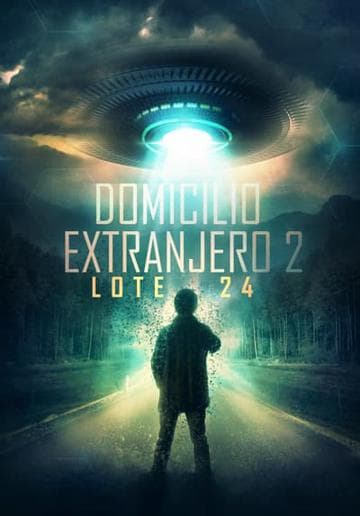 Alien Domicile 2: Lot 24